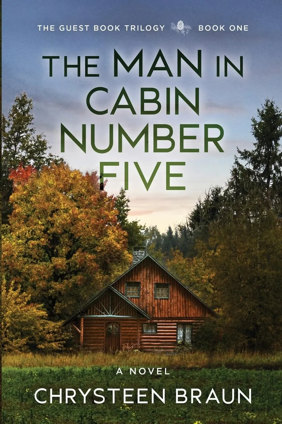The Man in Cabin Number Five: Book One (The Guest Book Trilogy) Paperback  May 6, 2022