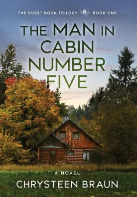 The Man in Cabin Number Five: Book One (The Guestbook Trilogy) Hardcover  May 10, 2022
